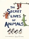 The Secret Lives of Animals