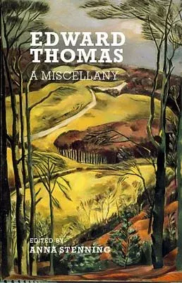 Edward Thomas: A Miscellany