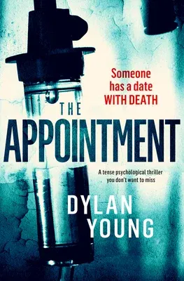 The Appointment: A Tense Psychological Thriller You Don't Want to Miss