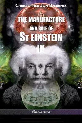 The manufacture and sale of St Einstein - IV