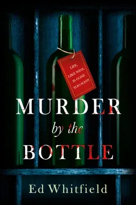 Murder by the Bottle