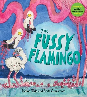 The Fussy Flamingo: Volume 4