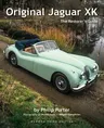 Original Jaguar Xk: The Restorer's Guide (Revised)