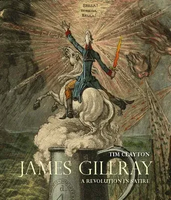 James Gillray: A Revolution in Satire