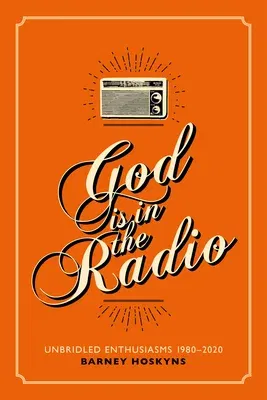 God Is in the Radio