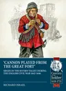 Canon Played the Great Fort: Sieges in the Severn Valley During the English Civil War 1642-1646