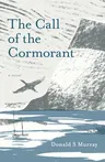 The Call of the Cormorant