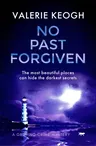 No Past Forgiven: A Gripping Crime Mystery