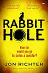 Rabbit Hole: A Gripping Mystery Thriller That Will Keep You Guessing