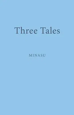 Three Tales