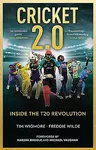 Cricket 2.0: Inside the T20 Revolution - Wisden Book of the Year 2020