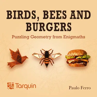 Birds, Bees and Burgers: Puzzling Geometry from Enigmaths