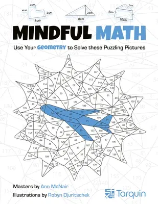 Mindful Math 2: Use Your Geometry to Solve These Puzzling Picturesvolume 2