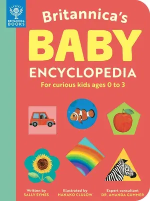 Britannica's Baby Encyclopedia: For Curious Kids Ages 0 to 3