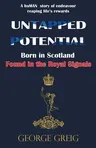 Untapped Potential: Born in Scotland, Found in the Royal Signals