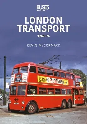 London Transport: 1949-74