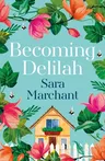 Becoming Delilah