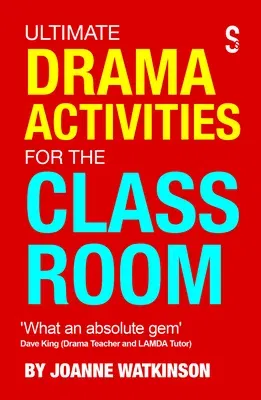 Ultimate Drama Activities for the Classroom