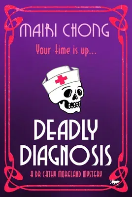 Deadly Diagnosis