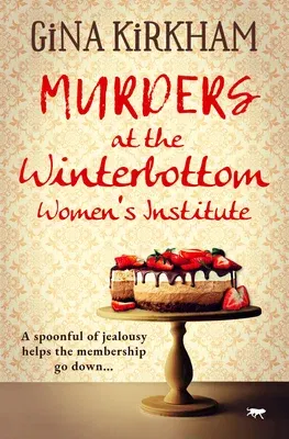 Murders at the Winterbottom Women's Institute