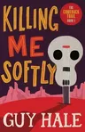 Killing Me Softly: The Comeback Trail 1