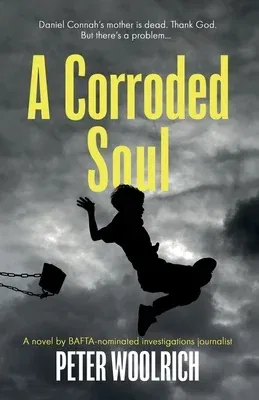 A Corroded Soul