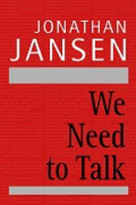 We Need to Talk (First Edition, First)