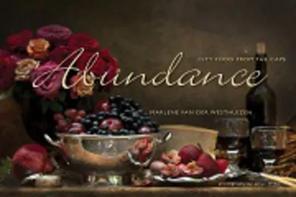 Abundance: City Food from the Cape (First Edition, First)