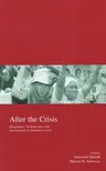 After the Crisis: Hegemony, Technocracy and Governance in Southeast Asiavolume 11