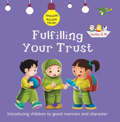 Fulfilling Your Trust: Good Manners and Character