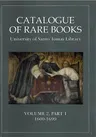 Catalogue of Rare Books, Volume 2: Part 1 1600-1699