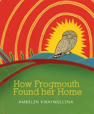 How Frogmouth Found Her Home