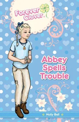 Abbey Spells Trouble, 1