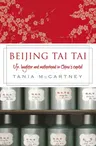 Beijing Tai Tai: Life, Laughter and Motherhood in China's Capital (Revised)