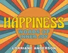 Happiness: Words of Inner Joy: (40 Full-Color Inspiration Cards)