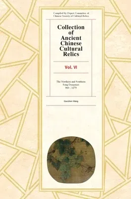 Collection of Ancient Chinese Cultural Relics, Volume 6