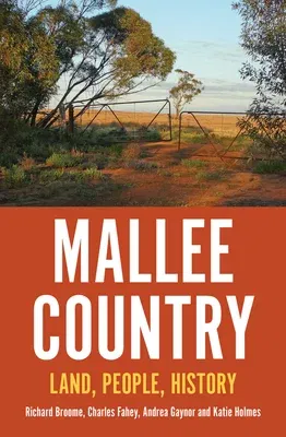 Mallee Country: Land, People, History