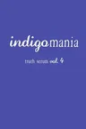 Indigomania Truth Serum Vol. 4