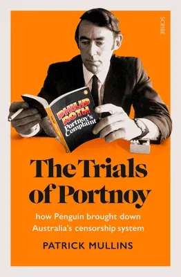 The Trials of Portnoy: How Penguin Brought Down Australia's Censorship System