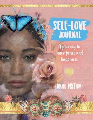 Self-Love Journal: A Journey to Inner Peace and Happiness