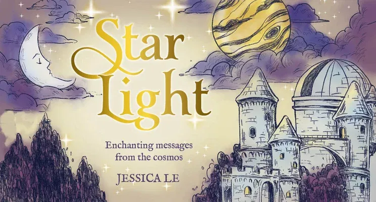 Star Light: Enchanting Messages from the Cosmos (40 Full-Color Inspiration Cards)