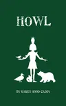 Howl: The Wild Place Adventure Series