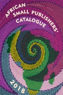 African Small Publishers' Catalogue 2018