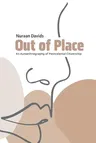 Out of Place: An Autoethnography of Postcolonial Citizenship