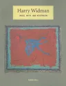 Harry Widman: Image, Myth, and Modernism