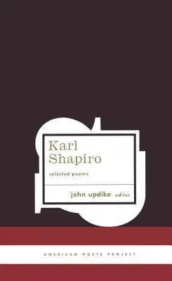 Karl Shapiro Selected Poems