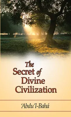 The Secret of Divine Civilization