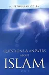 Questions and Answers about Islam: Vol. 2