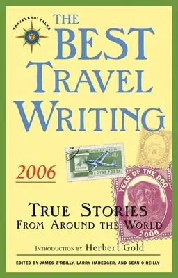 The Best Travel Writing 2006: True Stories from Around the World (2006)