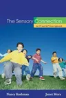 The Sensory Connection: An OT and SLP Team Approach - Sensory and Communication Strategies That Work!